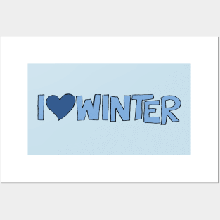 I Heart Winter Illustrated Text with a heart Posters and Art